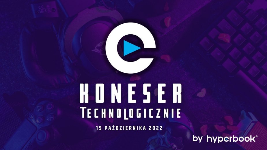 Hyperbook zaprasza na event "Koneser Technologicznie"