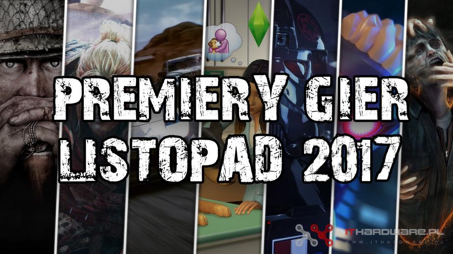 Premiery gier - Listopad 2017