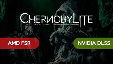 FSR vs DLSS - test wydajności i porównanie jakości obrazu na przykładzie Chernobylite