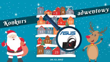 Konkurs Adwentowy 2017 - dzień #20 Asus - Wyniki