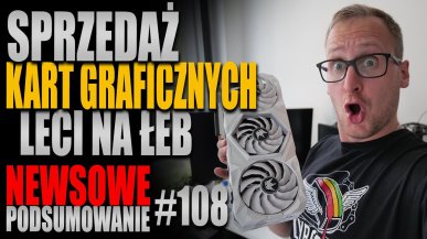 Podsumowanie newsów ITHardware - tydzień 108. Sprawdź co Cię ominęło